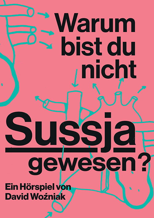 Warum bist du nicht Sussja gewesen?